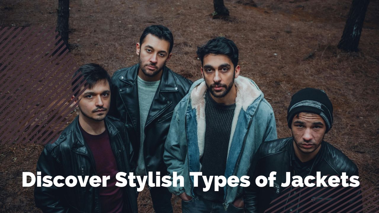Types of Jackets