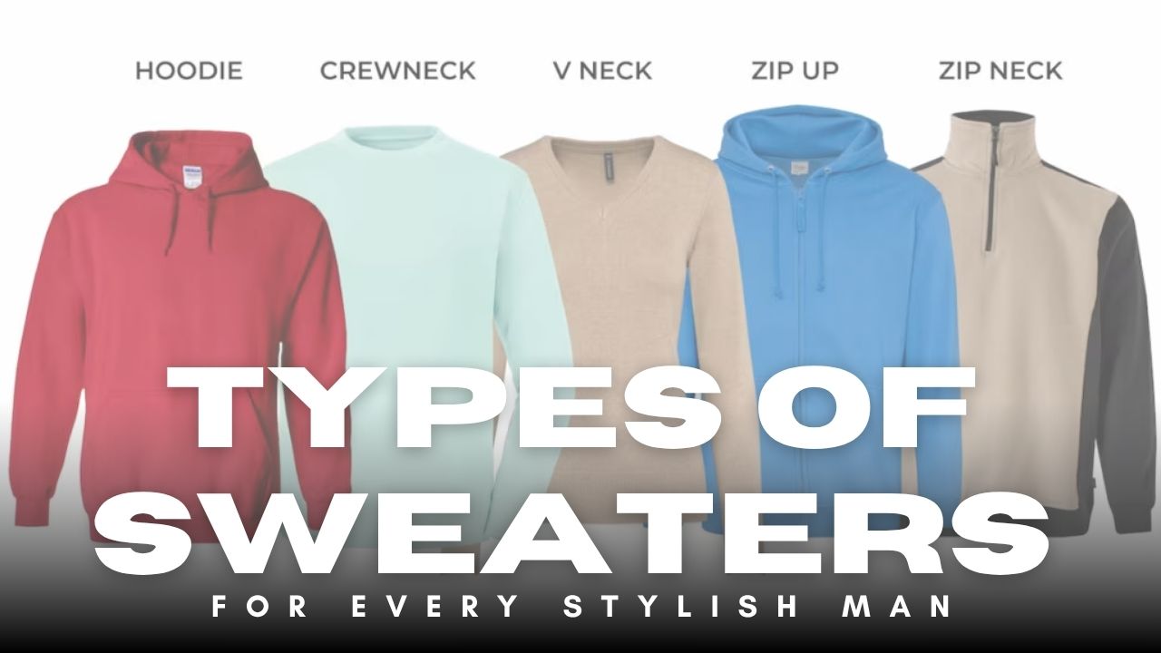 Types of Sweaters